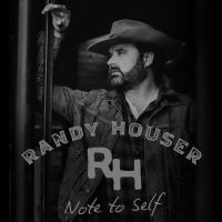 Houser Randy - Note To Self (Smokey Clear) in the group VINYL / Country at Bengans Skivbutik AB (4192543)