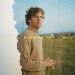 Vance Joy - In Our Own Sweet Time in the group OTHER / -Start WBM at Bengans Skivbutik AB (4192787)