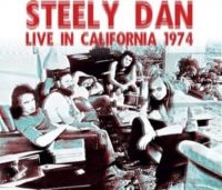 Steely Dan - Live In California 1974 in the group CD / Pop-Rock at Bengans Skivbutik AB (4196454)