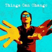 Hunt Miles - Things Can Change in the group CD / Pop-Rock at Bengans Skivbutik AB (4196470)