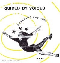 Guided By Voices - Scalping The Guru in the group OUR PICKS / Christmas gift tip CD at Bengans Skivbutik AB (4198724)