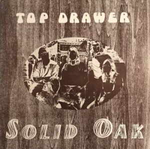 Top Drawer - Solid Oak (Vinyl Lp) in the group VINYL / Hårdrock at Bengans Skivbutik AB (4198746)