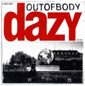 Dazy - Outofbody (Ltd Coke Bottle Clear Co in the group VINYL / Pop-Rock at Bengans Skivbutik AB (4201475)