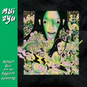 Mui Zyu - Rotten Bun For An Eggless Century in the group CD / Pop-Rock at Bengans Skivbutik AB (4203346)