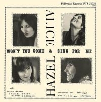 Dickens Hazel & Alice Gerrard - Won't You Come And Sing For Me? in the group VINYL / Country at Bengans Skivbutik AB (4204730)