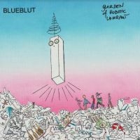 Blueblut - Garden Of Robotic Unkraut in the group VINYL / Pop-Rock at Bengans Skivbutik AB (4205021)