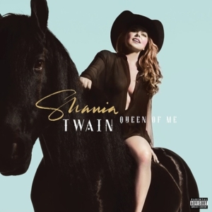 Shania Twain - Queen Of Me in the group OTHER / -Start Uni-LP at Bengans Skivbutik AB (4205106)