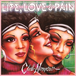 Club Nouveau - Life, Love & Pain in the group OTHER / -Start Vinyl at Bengans Skivbutik AB (4205160)