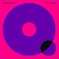 Digweed John - Quattro Iii in the group CD / Pop-Rock at Bengans Skivbutik AB (4205515)