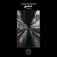 Mansur Brown - Shiroi in the group CD / Jazz at Bengans Skivbutik AB (4205518)