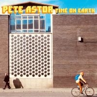 Astor Pete - Time On Earth in the group VINYL / Pop-Rock at Bengans Skivbutik AB (4205725)