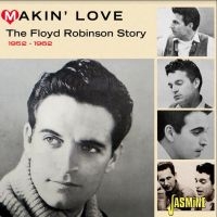 Robinson Floyd - Makin? Love - The Floyd Robinson St in the group CD / Country at Bengans Skivbutik AB (4205802)