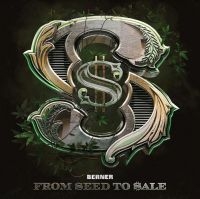 BERNER - FROM SEED TO SALE in the group CD / Hip Hop-Rap at Bengans Skivbutik AB (4206484)