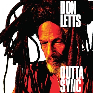 Don Letts - Outta Sync (Green Vinyl) in the group OTHER / Övrigt / at Bengans Skivbutik AB (4207068)