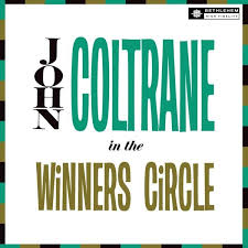 John Coltrane - In The Winner's Circle in the group VINYL / Jazz,Pop-Rock at Bengans Skivbutik AB (4207184)