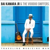 Kamara Jr. Bai & The Voodoo Sniffer - Traveling Medicine Man in the group CD / Blues,Jazz at Bengans Skivbutik AB (4208746)