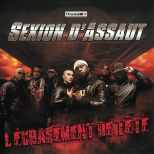 Sexion D Assaut - L'écrasement De Tête in the group OTHER / Övrigt / at Bengans Skivbutik AB (4209166)