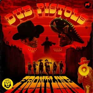 Dub Pistols - Frontline in the group OUR PICKS / Christmas gift tip CD at Bengans Skivbutik AB (4209413)