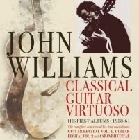 Williams John - Classical Guitar Virtuoso - Early Y in the group CD / Pop-Rock at Bengans Skivbutik AB (4209928)