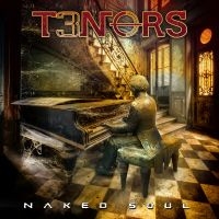 T3nors - Naked Soul in the group CD / Hårdrock at Bengans Skivbutik AB (4210057)