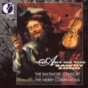 Baltimore Consort - Art Of The Bawdy Song in the group Externt_Lager / at Bengans Skivbutik AB (4211071)