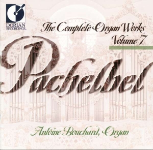 Bouchard Antoine - Pachelbel: Complete Organ Works, Vo in the group Externt_Lager / at Bengans Skivbutik AB (4211292)