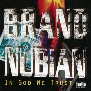 Brand Nubian - In God We Trust in the group OUR PICKS /  Christmas gift tip Vinyl at Bengans Skivbutik AB (4211305)