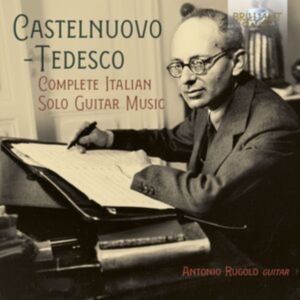 Castelnuovo-Tedesco Mario - Complete Italian Solo Guitar Music in the group Externt_Lager / at Bengans Skivbutik AB (4211349)
