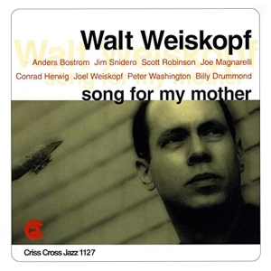 Weiskopf Walt - Song For My Mother in the group CD / Jazz at Bengans Skivbutik AB (4211642)