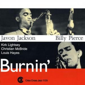 Jackson Javon/Billy Pier - Burnin' in the group CD / Jazz at Bengans Skivbutik AB (4211762)