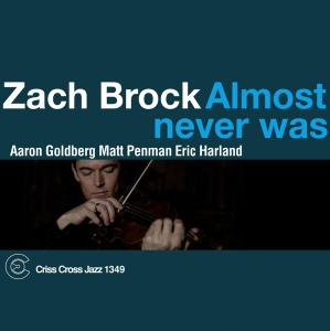 Zach Brock - Almost Never Was in the group CD / Jazz at Bengans Skivbutik AB (4212613)