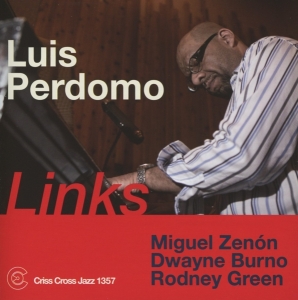 Perdomo Trio Luis - Links in the group CD / Jazz at Bengans Skivbutik AB (4212674)