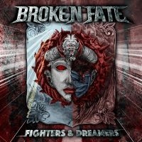 Broken Fate - Fighters & Dreamers in the group CD / Hårdrock at Bengans Skivbutik AB (4213711)