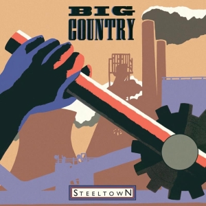 Big Country - Steeltown in the group OUR PICKS /  Christmas gift tip Vinyl at Bengans Skivbutik AB (4213867)