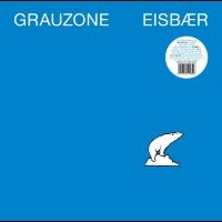Grauzone - Eisbär in the group OUR PICKS / Friday Releases / Friday the 14th of June 2024 at Bengans Skivbutik AB (4216158)