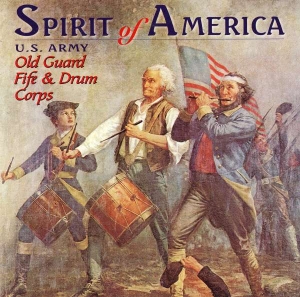 U S Army Old Guard Fife And Drum C - Spirit Of America in the group Externt_Lager / at Bengans Skivbutik AB (4217341)