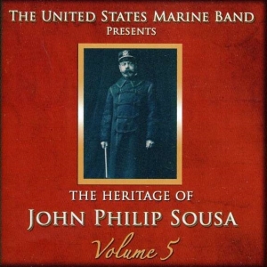 United States Marine Band - Heritage Of J P Sousa Vol 5 in the group Externt_Lager / at Bengans Skivbutik AB (4217359)