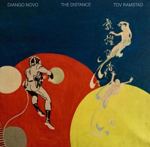 Django Novo & Tov Ramstad - The Distance in the group CD / Pop-Rock at Bengans Skivbutik AB (4217372)