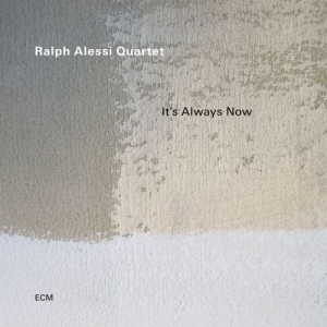 Ralph Alessi Quartet - It’S Always Now in the group CD / Jazz at Bengans Skivbutik AB (4218223)