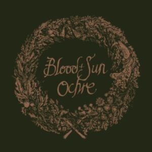 Blood And Sun - Ochre (& The Collected Eps) in the group CD / Country,Hårdrock at Bengans Skivbutik AB (4218868)