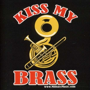United States Military Bands - Kiss My Brass in the group Externt_Lager / at Bengans Skivbutik AB (4218880)