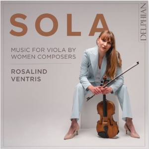 Ventris Rosalind - Sola: Music For Viola By Women Comp in the group Externt_Lager / at Bengans Skivbutik AB (4218920)