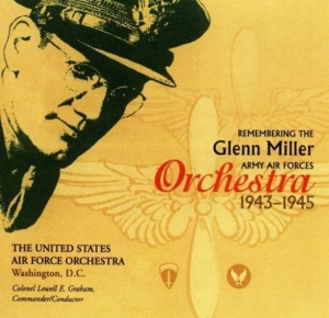 U S Air Force Orchestra - Remembering The Glenn Miller Orches in the group CD / Jazz at Bengans Skivbutik AB (4219358)