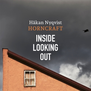 Nyqvist Håkan - Inside Looking Out in the group CD / Jazz at Bengans Skivbutik AB (4219621)