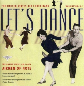 Us Air Force Airmen Of Note - Let's Dance in the group CD / Jazz at Bengans Skivbutik AB (4220654)