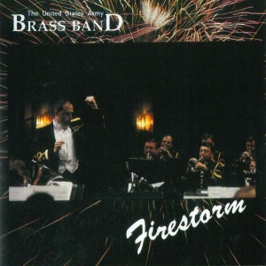 U S Army Brass Band - Firestorm in the group Externt_Lager / at Bengans Skivbutik AB (4220660)