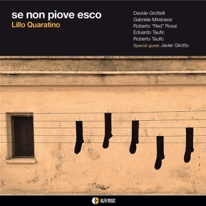 Lillo Quaratino - Se Non Piove Esco in the group OUR PICKS / Christmas gift tip CD at Bengans Skivbutik AB (4220990)