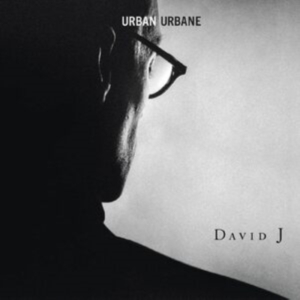 David J - Urban Urbane in the group OUR PICKS / Record Store Day / RSD 2013-2024 at Bengans Skivbutik AB (4221239)
