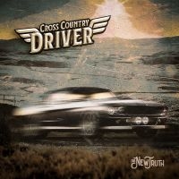 Cross Country Driver - The New Truth in the group OUR PICKS / Christmas gift tip CD at Bengans Skivbutik AB (4222082)