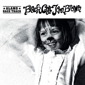 Alamo Race Track - Black Cat John Brown in the group OUR PICKS /  Christmas gift tip Vinyl at Bengans Skivbutik AB (4222764)